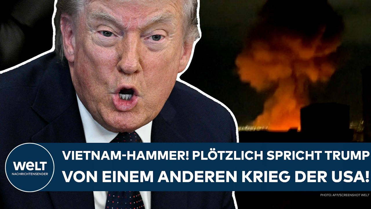 IRAN-KRIEG: Vietnam-Hammer! Plötzlich spricht Präsident Donald Trump von einem anderen Krieg der USA
