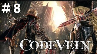 #8【CODE VEIN 】初見　死してなお戦い続ける吸血鬼達の物語　実況　気軽にコメントしてなー(^^)/　今日でクリアする！