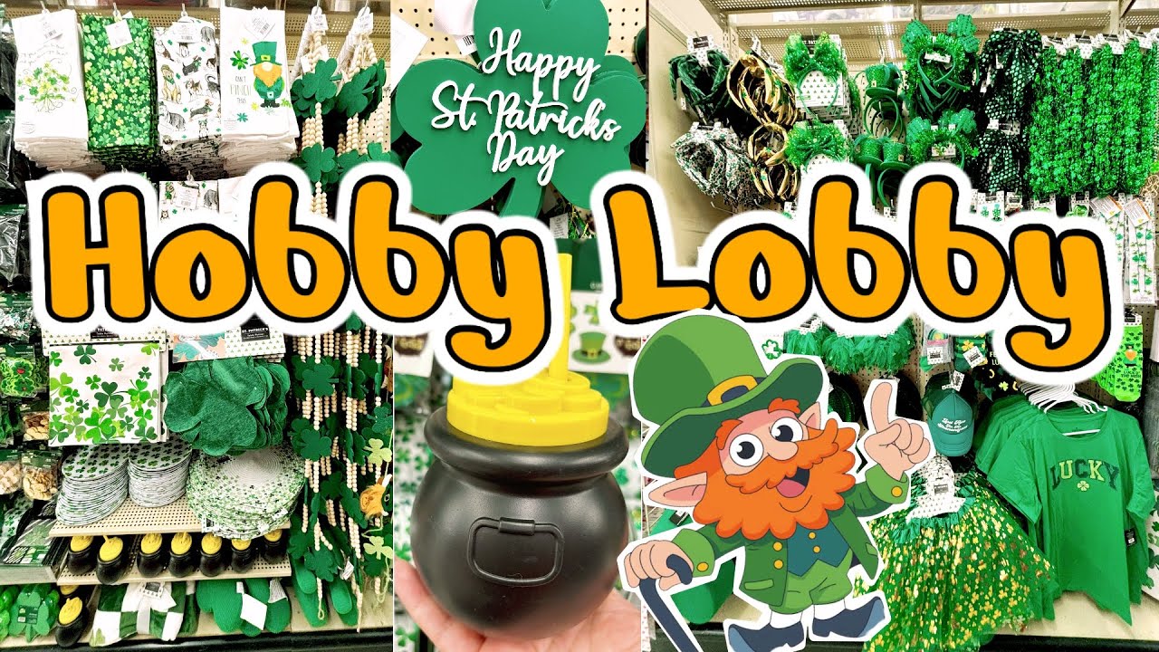 LUCKY ST. PATRICK’S DAY FINDS AT HOBBY LOBBY ☘️