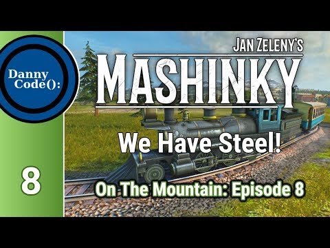 Mashinky: The Mountain Ep 8 - We Have Steel! [Gameplay - Signal Tutorial - Let's Play]