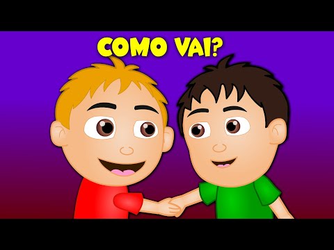 Bom Dia, Como Vai? - Música Infantil - Canções Populares