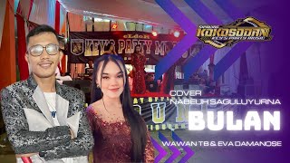 Download lagu BULAN COVER || WAWAN TB & EVA DAMANOSE || LIVE NABEUH SAGULUYURNA KEY’S PARTY MUSIC mp3 Download lagu BULAN COVER || WAWAN TB & EVA DAMANOSE || LIVE NABEUH SAGULUYURNA KEY’S PARTY MUSIC mp3