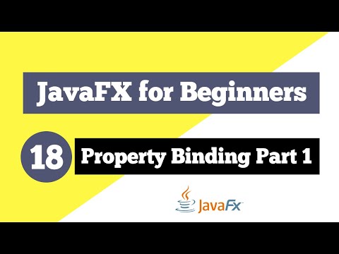 JavaFX Tutorial for Beginners 18 - Binding Properties