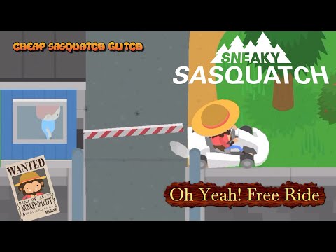 Sneaky Sasquatch Glitch - Free Ride on Ferry!!! [Cheap Sasquatch Series]