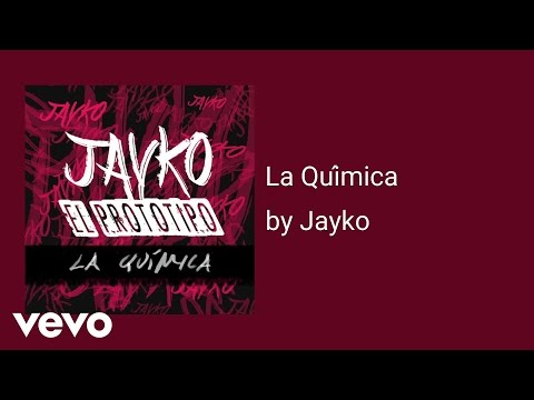 Video La Química (Audio) de JayKo