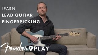  - How to use Fingerpicking for Lead Guitar | Fender Play | Fender