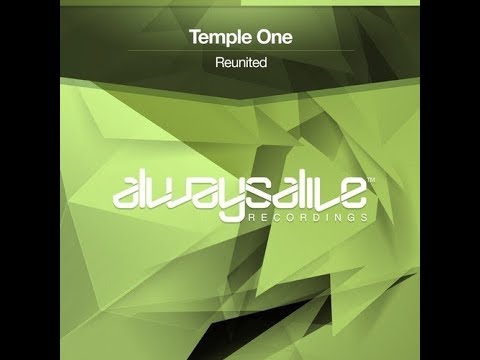Temple One - Reunited (Original Mix)