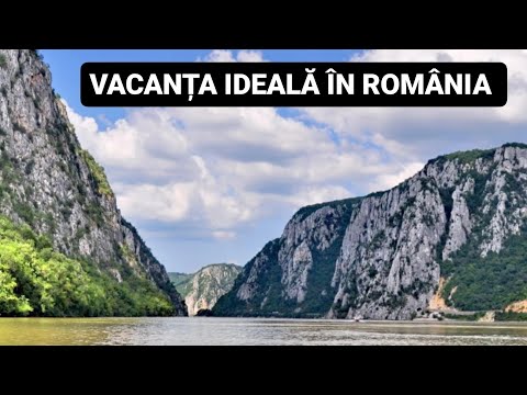 VACANTA IDEALA in ROMANIA - Clisura Dunarii, Dubova, Eselnita, Berzeasca, Cazanele Mari si Mici
