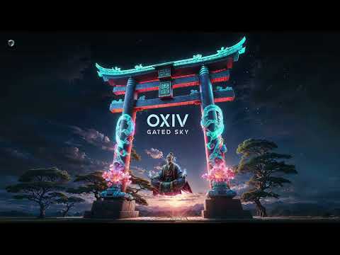 Oxiv - Gated Sky