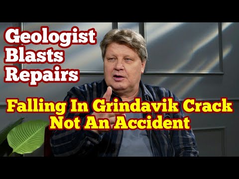 Geologist Blasts Grindavik Repairs, Sinkholes, Cracks, Iceland Svartsengi, Earthquake, Volcano