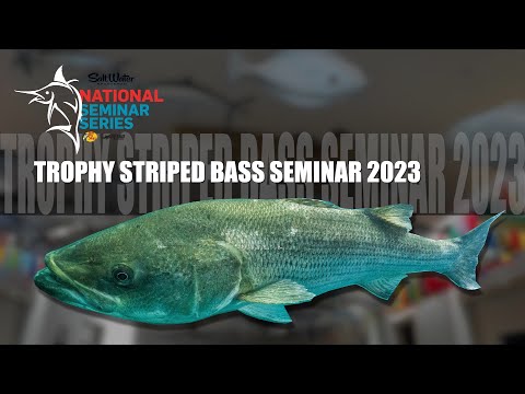 National Seminar Series 2023 SEASON - Episode 4 - Trophy Striped Bass!