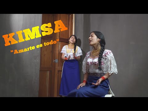 KIMSA - AMARTE ES TODO