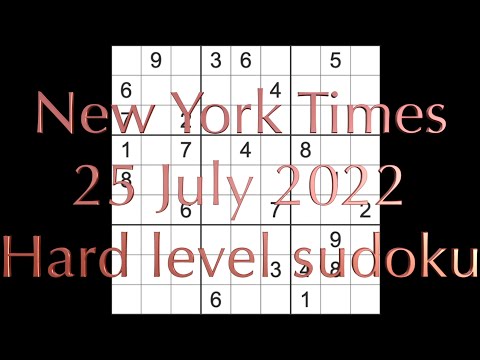 Sudoku solution – New York Times sudoku 25 July 2022 Hard level