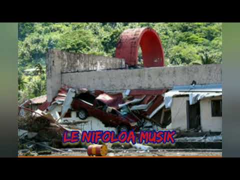 Le Nifoloa - Samoa Tula'i Mai (Tsunami)