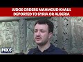 Judge Orders Mahmoud Khalil Deported To Syria Or Algeria