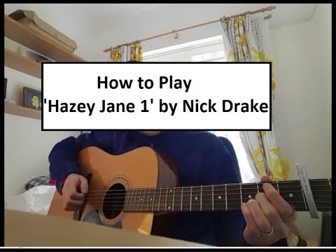 How to play 'Hazey Jane I' by Nick Drake