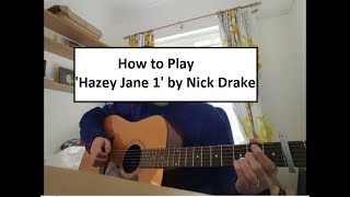 How to play &#39;Hazey Jane I&#39; by Nick Drake