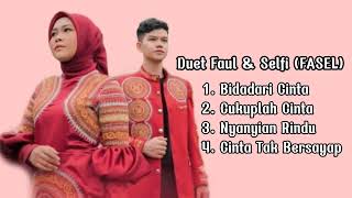 Download lagu Kumpulan Duet Faul & Selfi (FASEL) mp3