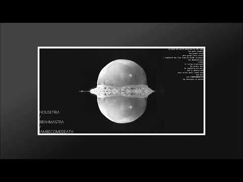 HOUSETRIɅ - BRɅHMɅSTRɅ/IɅMBECOMEDEɅTH