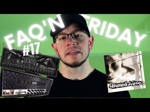 FAQ'N Friday #17 - Best Looking Amps, What 2 Bands To Open For, Too Much Gear?