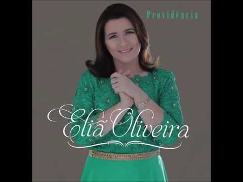 Eliã Oliveira - Providência (Música Oficial)