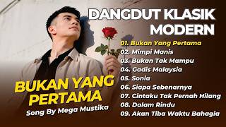 Download lagu BUKAN YANG PERTAMA - MIMPI MANIS - BUKAN TAK MAMPU || LAGU DANGDUT LAWAS TERPOPULER 2026 mp3