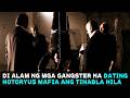 Di Alam Ng Mga Gangster Na Dating Notoryus MAFIA Ang Tinabla Nila We Still Kill The Old Way RECAP