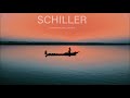 Schiller  //  Experience Chillout Mix