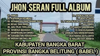Download lagu JHON SERAN FULL ALBUM NOSTALGIA BIKIN BAPER mp3