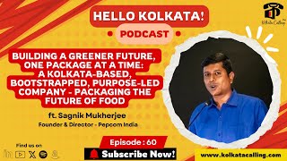 YouTube thumbnail for Hello Kolkata! | Ep. #60 | ft. Sagnik Mukherjee - Founder & Director @Pepcom India