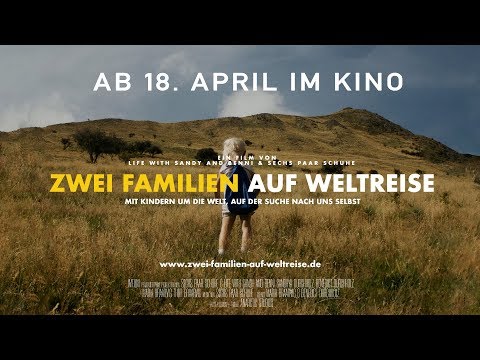 ZWEI FAMILIEN AUF WELTREISE - mit Kindern um die Welt | TRAILER