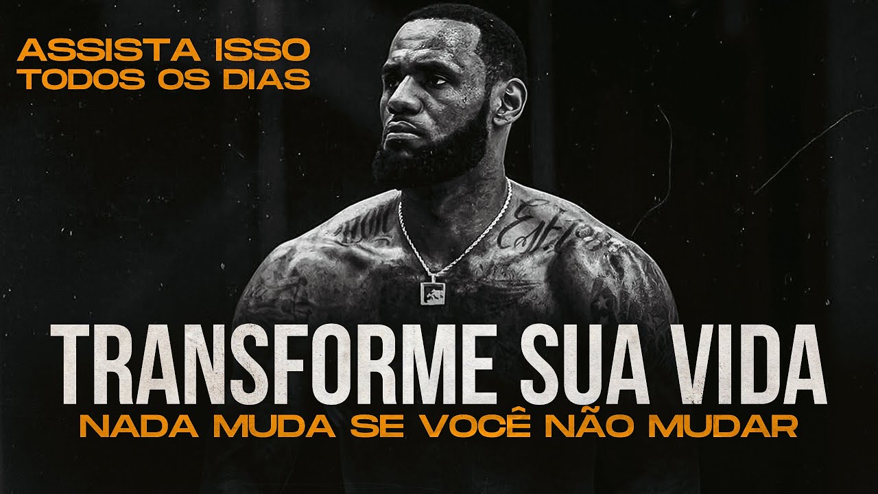 Nada Muda Se Você Não Muda [MOTIVACIONAL] Melhor Vídeo de Motivação