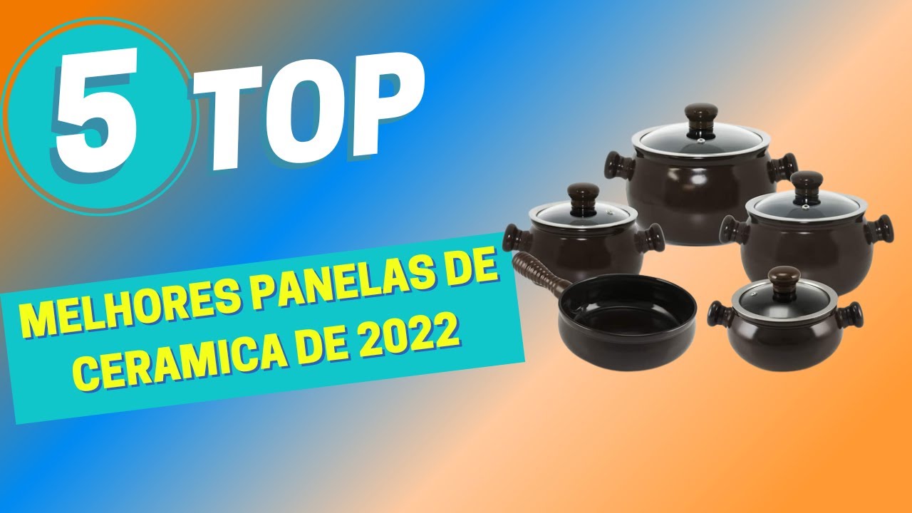 TOP 5 MELHORES PANELAS DE CERAMICA DE 2022