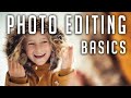 PHOTO EDITING FOR BEGINNERS – 9 Simple Steps to Improve Your Photos