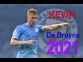 Kevin De Bruyne 2020/2021 - Dribbling Skills, Passes & Goals