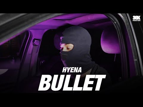 HYENA - 'BULLET' (PROD BY AP.)
