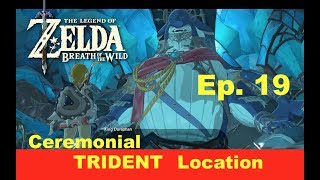 How to get the Ceremonial Trident Ep. 19 Legend of Zelda Breath of the Wild