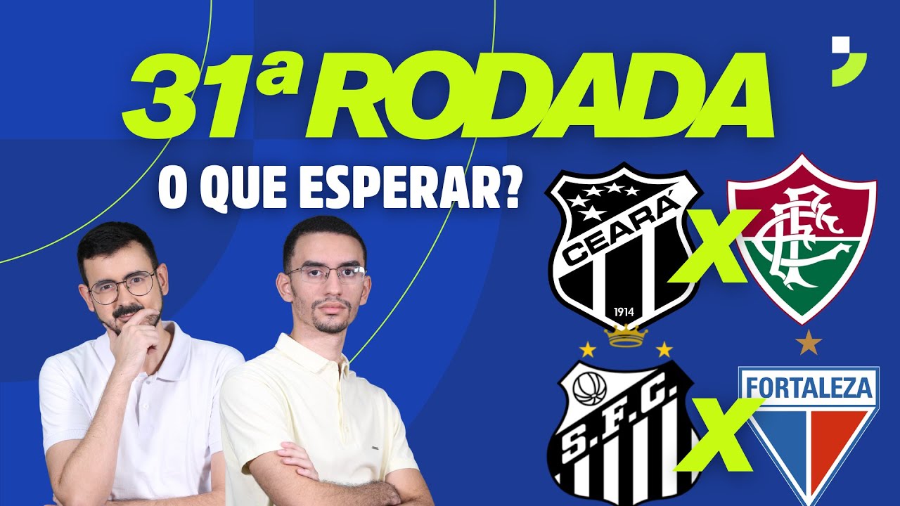 Imagem da notícia Pré-rodada 31 da Série A: O que esperar de Santos x Fortaleza e Ceará x Fluminense; assista análise