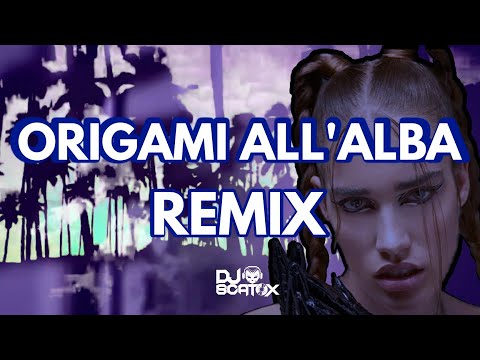 ORIGAMI ALL'ALBA - CLARA (DJ Scatox Remix)