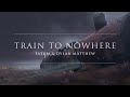 Fatum & Dylan Matthew - Train To Nowhere | Ophelia Records