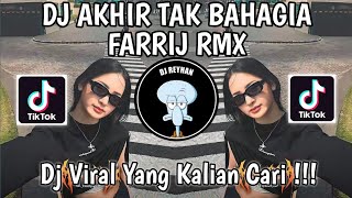 Download lagu DJ AKHIR TAK BAHAGIA FARRIJ RMX SOUND STAYHIGHxFarrij Rmx | LEMBUT TUTUR KATAMU MERDU TAWAMU VIRAL! mp3 Download lagu DJ AKHIR TAK BAHAGIA FARRIJ RMX SOUND STAYHIGHxFarrij Rmx | LEMBUT TUTUR KATAMU MERDU TAWAMU VIRAL! mp3