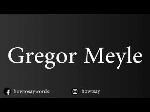 How To Pronounce Gregor Meyle