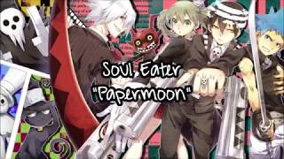 Soul Eater - &quot;Papermoon&quot; Romaji + English Translations Lyrics #83