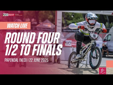 LIVE - Round Four: 1/2 Finals to Finals | 2025 UCI BMX Racing World Cup