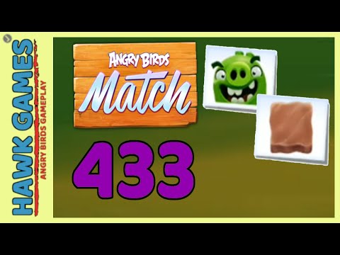 Angry Birds Match ⭐ Level 433 Hard - Walkthrough, No Boosters