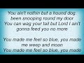 Susan Tedeschi - Hound Dog Lyrics