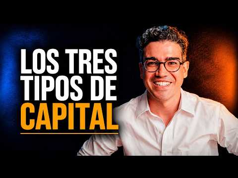 Los Tres Tipos de Capital | Consejo Para El 2021 | Juan David Aristizábal