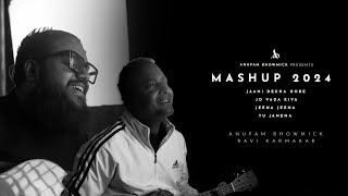 Mashup 2024 | Anupam Bhowmick &amp; Ravi