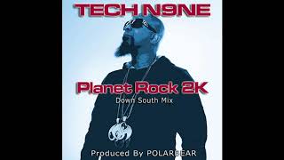TECH N9NE &quot;Planet Rock 2K (Down South Mix)&quot; - produced by POLARBEAR - 1998