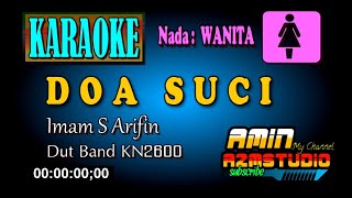 Download lagu DOA SUCI Imam S Arifin [Karaoke nada WANITA] mp3